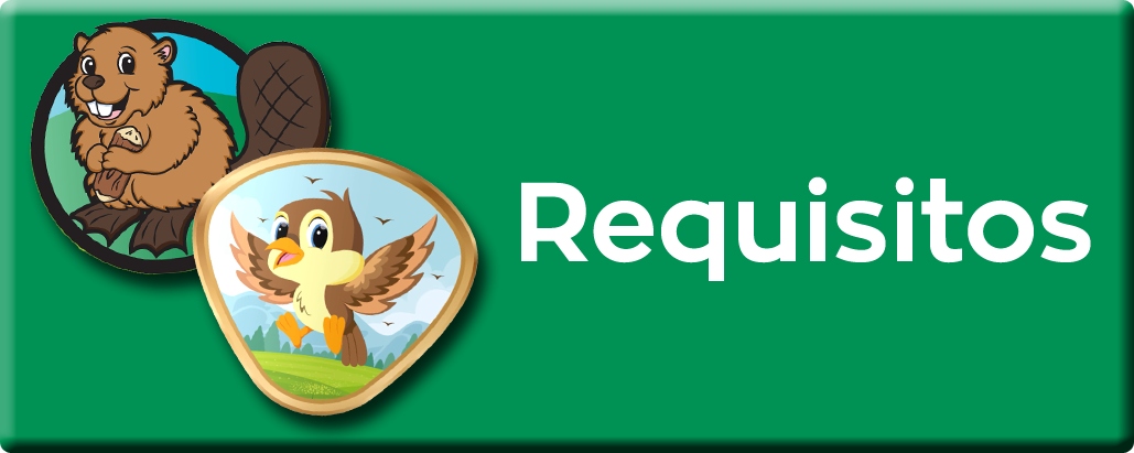 Requisitos de Castorcitos / Aves Madrugadoras